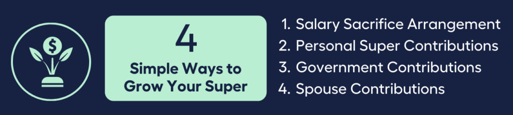 4 Simple Ways to Grow Your Super